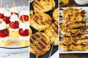 strawberry shortcake skewers, grilled onion steaks, and cowboy butter chicken skewers
